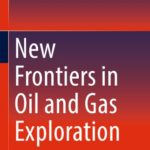 خرید و دانلود نسخه کامل کتاب New Frontiers in Oil and Gas Exploration