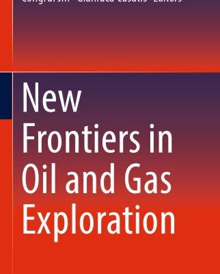 خرید و دانلود نسخه کامل کتاب New Frontiers in Oil and Gas Exploration