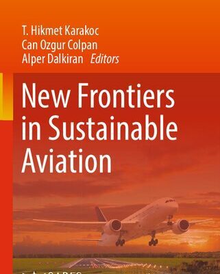 خرید و دانلود نسخه کامل کتاب New Frontiers in Sustainable Aviation