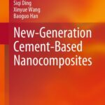 خرید و دانلود نسخه کامل کتاب New-Generation Cement-Based Nanocomposites