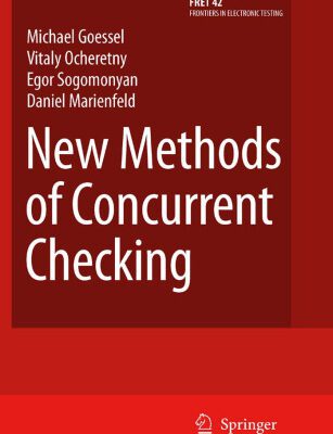 خرید و دانلود نسخه کامل کتاب New Methods of Concurrent Checking (Frontiers in Electronic Testing)