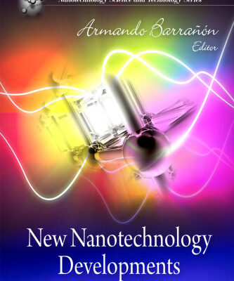 خرید و دانلود نسخه کامل کتاب New Nanotechnology Developments (Nanotechnology Science and Technology)