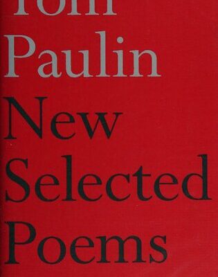 خرید و دانلود نسخه کامل کتاب New Selected Poems of Tom Paulin