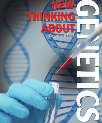 خرید و دانلود نسخه کامل کتاب New Thinking About Genetics (21st Century Science)