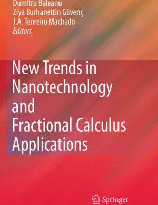 خرید و دانلود نسخه کامل کتاب New trends in nanotechnology and fractional calculus applications