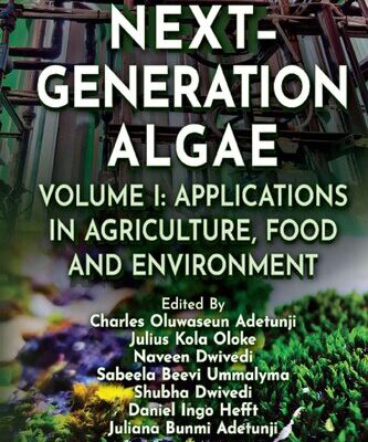خرید و دانلود نسخه کامل کتاب Next-Generation Algae, Volume 1: Applications in Agriculture, Food and Environment
