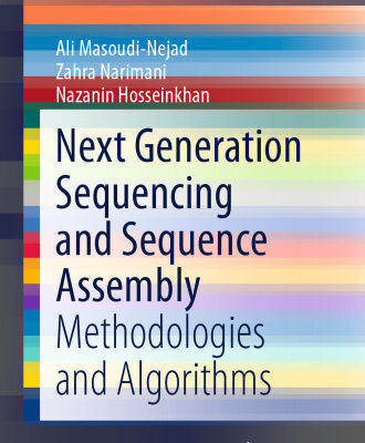خرید و دانلود نسخه کامل کتاب Next Generation Sequencing and Sequence Assembly: Methodologies and Algorithms