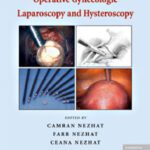 خرید و دانلود نسخه کامل کتاب Nezhat’s Operative Gynecologic Laparoscopy and Hysteroscopy