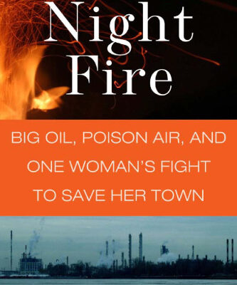 خرید و دانلود نسخه کامل کتاب Night Fire: Big Oil, Poison Air, and Margie Richard’s Fight to Save Her Town