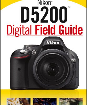خرید و دانلود نسخه کامل کتاب Nikon D5200 Digital Field Guide