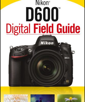 خرید و دانلود نسخه کامل کتاب Nikon D600 Digital Field Guide