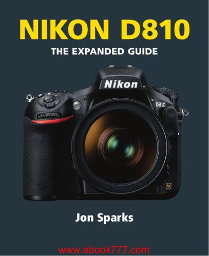 خرید و دانلود نسخه کامل کتاب Nikon D810: The Expanded Guide_68e094957137d.jpeg خرید و دانلود نسخه کامل کتاب Nikon D810: The Expanded Guide