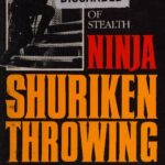 خرید و دانلود نسخه کامل کتاب Ninja Shuriken Throwing: The Weapon of Stealth