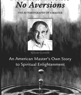 خرید و دانلود نسخه کامل کتاب No Attachments, No Aversions: The Autobiography of a Master