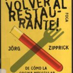 خرید و دانلود نسخه کامل کتاب No quiero volver al restaurante! De como la cocina molecular nos sirve cola para papel pintado y polvo extintor