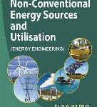 خرید و دانلود نسخه کامل کتاب Non-Conventional Energy Sources and Utilisation
