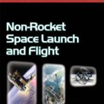 خرید و دانلود نسخه کامل کتاب Non-Rocket Space Launch and Flight