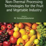 خرید و دانلود نسخه کامل کتاب Non-Thermal Processing Technologies for the Fruit and Vegetable Industry