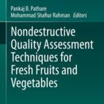 خرید و دانلود نسخه کامل کتاب Nondestructive Quality Assessment Techniques for Fresh Fruits and Vegetables