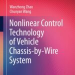 خرید و دانلود نسخه کامل کتاب Nonlinear Control Technology of Vehicle Chassis-by-Wire System