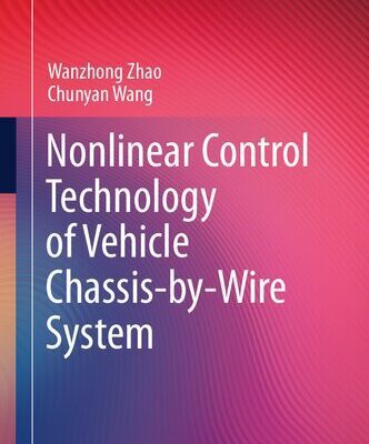 خرید و دانلود نسخه کامل کتاب Nonlinear Control Technology of Vehicle Chassis-by-Wire System