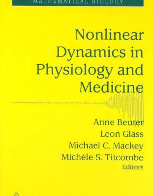 خرید و دانلود نسخه کامل کتاب Nonlinear dynamics in physiology and medicine