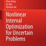 خرید و دانلود نسخه کامل کتاب Nonlinear Interval Optimization for Uncertain Problems