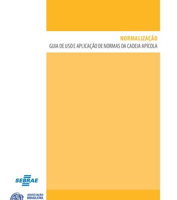 خرید و دانلود نسخه کامل کتاب Normalização: Guia de uso e aplicação de normas da cadeia apícola