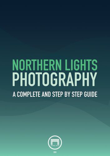 خرید و دانلود نسخه کامل کتاب Northern Lights Photography: A complete and step by step guide_68e04b53a933d.jpeg خرید و دانلود نسخه کامل کتاب Northern Lights Photography: A complete and step by step guide