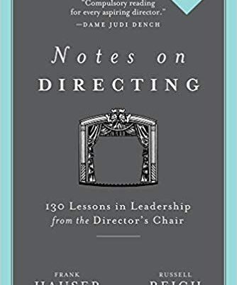 خرید و دانلود نسخه کامل کتاب Notes on Directing: 130 Lessons in Leadership from the Director’s Chair (Second Edition)