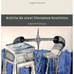 خرید و دانلود نسخه کامل کتاب Notícia da atual literatura brasileira: entrevistas