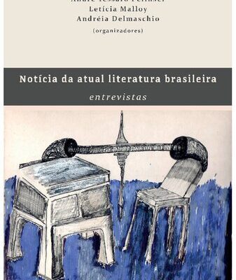 خرید و دانلود نسخه کامل کتاب Notícia da atual literatura brasileira: entrevistas