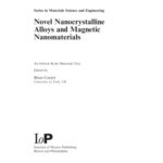 خرید و دانلود نسخه کامل کتاب Novel nanocrystalline alloys and magnetic nanomaterials: an Oxford-Kobe materials text