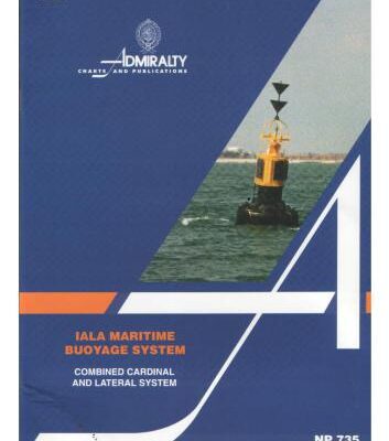 خرید و دانلود نسخه کامل کتاب NP 735 – IALA Maritime Buoyage System. Combined Cardinal and Lateral System