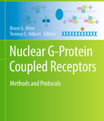 خرید و دانلود نسخه کامل کتاب Nuclear G-Protein Coupled Receptors: Methods and Protocols
