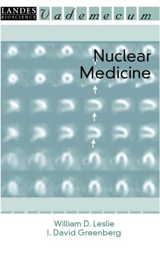 خرید و دانلود نسخه کامل کتاب Nuclear Medicine (Landes Bioscience Medical Handbook (Vademecum))_68e587537a780.jpeg خرید و دانلود نسخه کامل کتاب Nuclear Medicine (Landes Bioscience Medical Handbook (Vademecum))