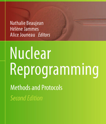خرید و دانلود نسخه کامل کتاب Nuclear Reprogramming: Methods and Protocols