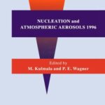 خرید و دانلود نسخه کامل کتاب Nucleation and Atmospheric Aerosols 1996
