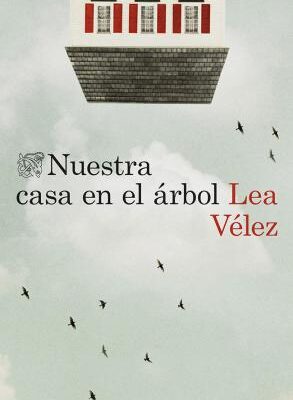 خرید و دانلود نسخه کامل کتاب Nuestra casa en el arbol