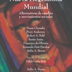 خرید و دانلود نسخه کامل کتاب Nueva Hegemonia Mundial: Alternativas de Cambio y Movimientos Sociales (Coleccion de la Secretaria Ejecutiva de Clacso) (Spanish Edition)