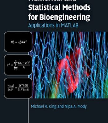 خرید و دانلود نسخه کامل کتاب Numerical and Statistical Methods for Bioengineering: Applications in MATLAB