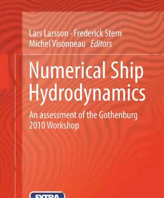خرید و دانلود نسخه کامل کتاب Numerical Ship Hydrodynamics: An assessment of the Gothenburg 2010 Workshop