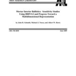 خرید و دانلود نسخه کامل کتاب Nusca, Albert W. Horst. Mortar Interior Ballistics: Sensitivity Studies Using IBHVG2 and Progress Toward a Multidimensional Representation