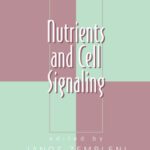خرید و دانلود نسخه کامل کتاب Nutrients and Cell Signaling (Oxidative Stress and Disease)
