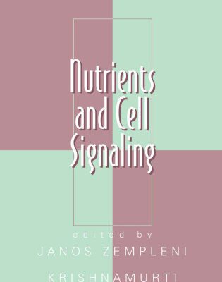 خرید و دانلود نسخه کامل کتاب Nutrients and Cell Signaling (Oxidative Stress and Disease)