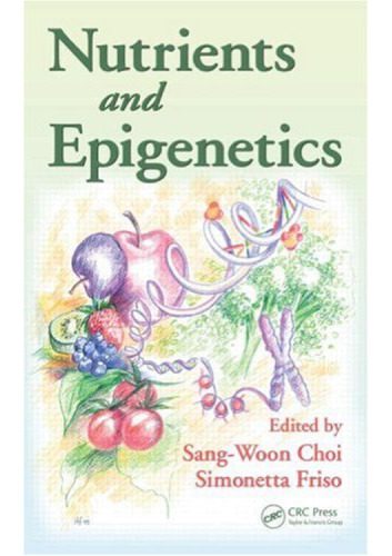 خرید و دانلود نسخه کامل کتاب Nutrients and Epigenetics_68e729ed326c0.jpeg خرید و دانلود نسخه کامل کتاب Nutrients and Epigenetics