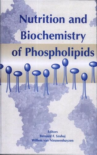 خرید و دانلود نسخه کامل کتاب Nutrition and biochemistry of phospholipids_68e625d5b504e.jpeg خرید و دانلود نسخه کامل کتاب Nutrition and biochemistry of phospholipids