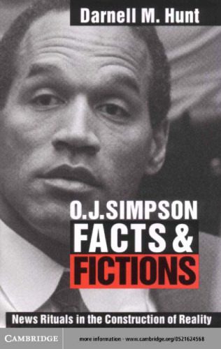 خرید و دانلود نسخه کامل کتاب O. J. Simpson Facts and Fictions: News Rituals in the Construction of Reality_68f75eba59939.jpeg خرید و دانلود نسخه کامل کتاب O. J. Simpson Facts and Fictions: News Rituals in the Construction of Reality