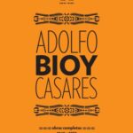 خرید و دانلود نسخه کامل کتاب Obras Completas de Adolfo Bioy Casares: Volume A (1940-1958)