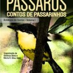 خرید و دانلود نسخه کامل کتاب Observadores de passaros contos de passarinhos antologia de contos-volume-1-editora-ecodidatica